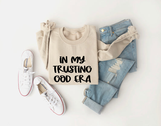Crewneck sweater “In My Trusting GOD Era”